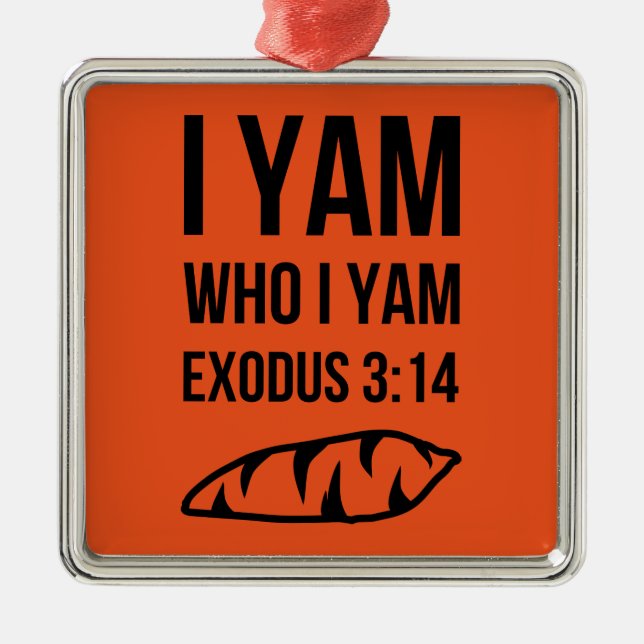 Ornamento De Metal Eu sou quem eu sou humor do êxodo (Frente)