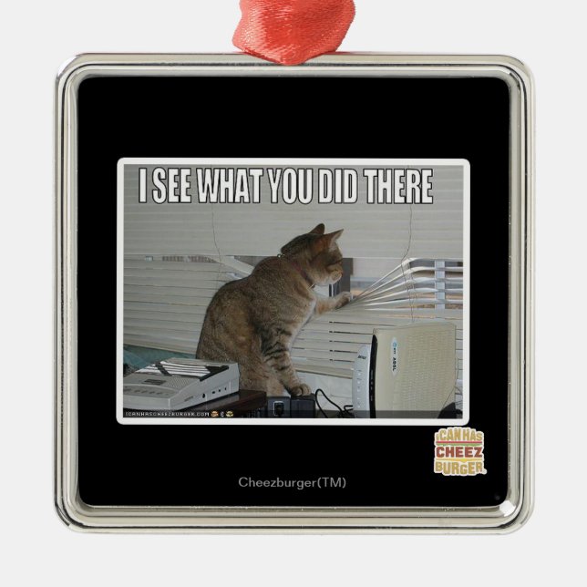 Ornamento De Metal Eu ver o que você fez lá (Frente)