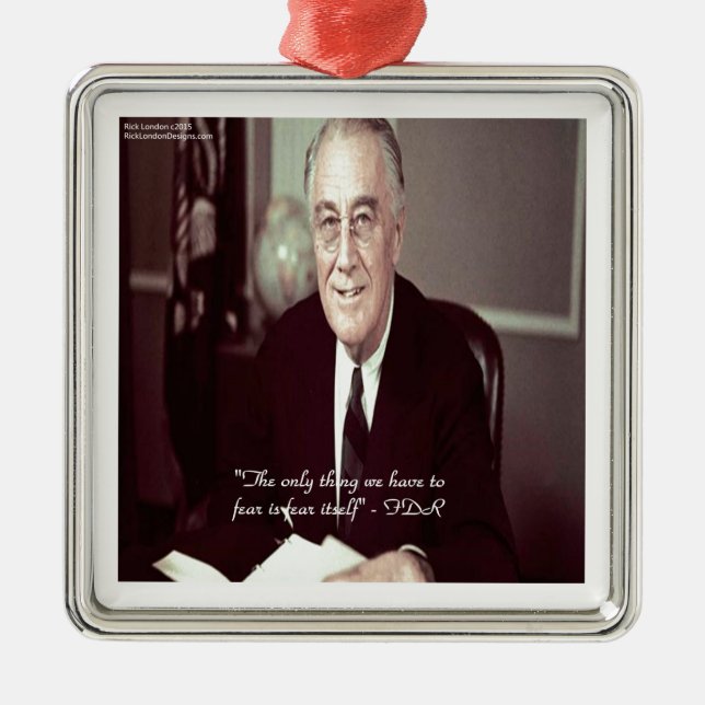 Ornamento De Metal FDR & Citação Nada a Temer (Frente)