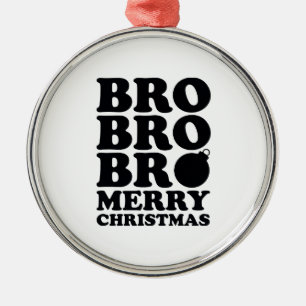 Ornamento De Metal Feliz Natal de Bro Bro Bro