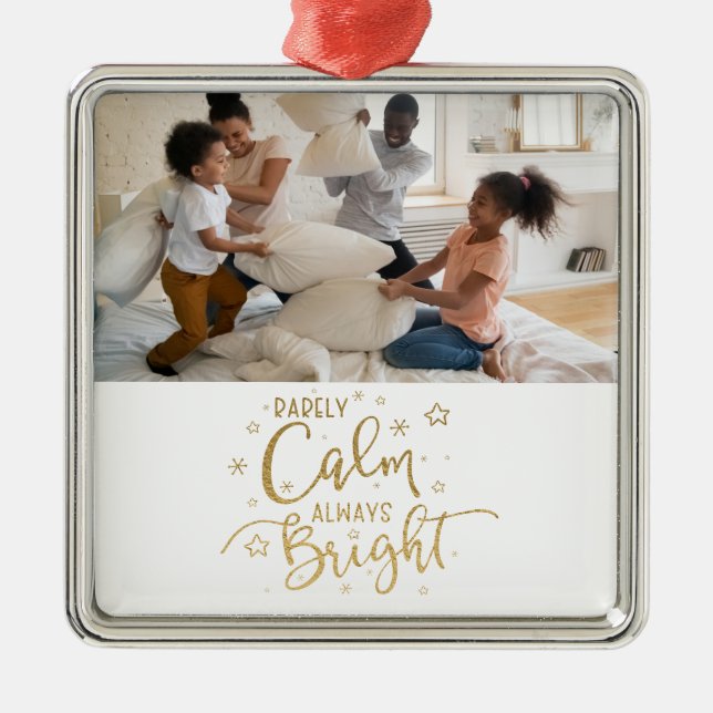 Ornamento De Metal Foto Feriada Engraçada Raramente Calma Natal (Frente)