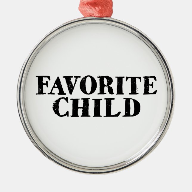 Ornamento De Metal Funny favorite child number one sibling rivalry (Frente)