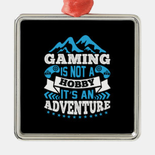 Ornamento De Metal Gamer Gift Gaming Não É Um Hobby