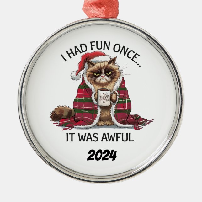 Ornamento De Metal Gato Grumado De Natal Que Eu Me Diverti Uma Vez (Frente)