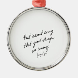 Ornamento De Metal Hand-Scripted Good Things Inspirational