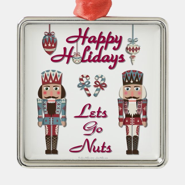 Ornamento De Metal Holiday Nutcracker deixa Loucos irem (Frente)