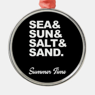 Ornamento De Metal Hora de Verão do Mar e do Sol e do Sal e da Areia