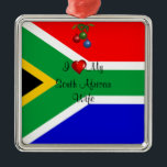 Ornamento De Metal I Love My South African Wife<br><div class="desc">South Africa: I Love My South African Wife.</div>