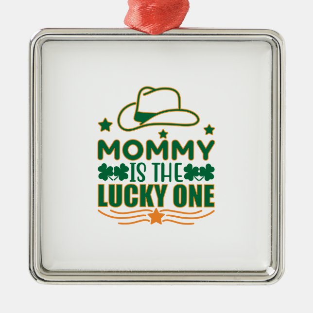 Ornamento De Metal Irish Mommy Is The Lucky One (Frente)
