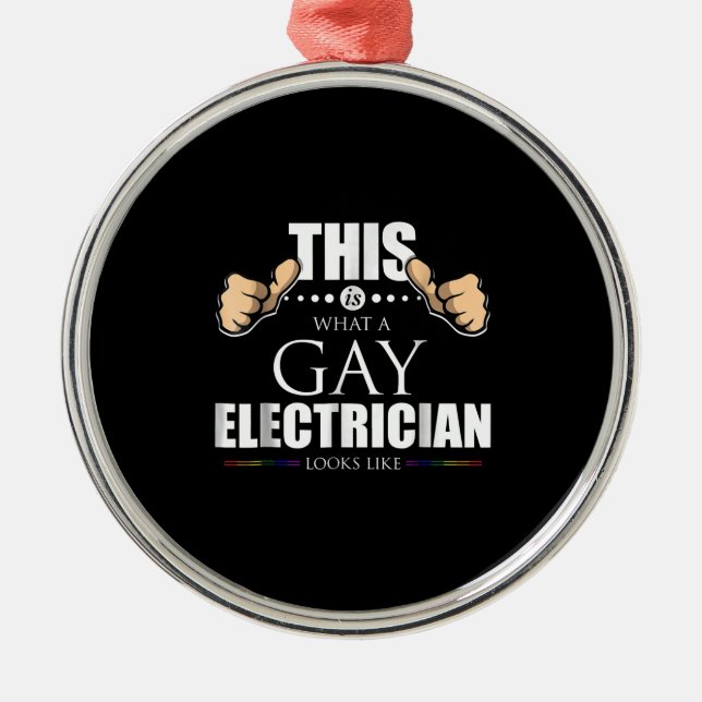 Ornamento De Metal Isto É O Que Um Elétrico Gay parece LGBT (Frente)