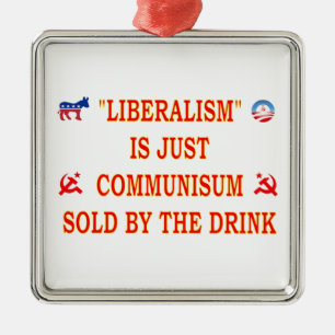ORNAMENTO DE METAL LIBERALISMO É APENAS COMUNISMO