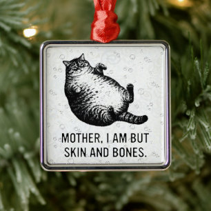 Ornamento De Metal Mãe de Gato Eu Sou Mas Carne e Osso Para Amante de