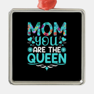 Ornamento De Metal Mãe, Você É Minha Rainha