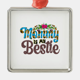Ornamento De Metal Mamãe É Minha Bestidade
