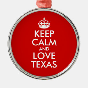 Ornamento De Metal Mantenha Calma e Amor no Texas