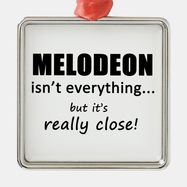 Ornamento De Metal Melodeon não é tudo (Frente)