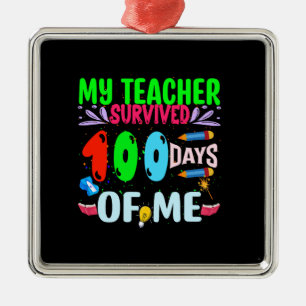 Ornamento De Metal Meu Professor Sobreviveu A 100 Dias De Mim