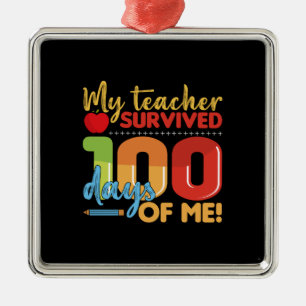 Ornamento De Metal Meu Professor Sobreviveu A 100 Dias De Mim