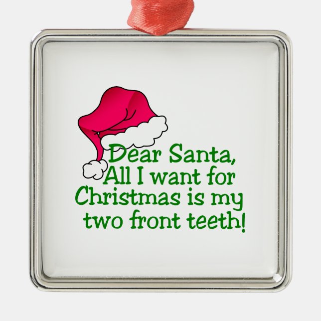 Ornamento De Metal Meus dois dentes anteriors! (Frente)