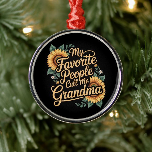 Ornamento De Metal My Favorite People Call Me Grandma Mother's Day (Árvore)