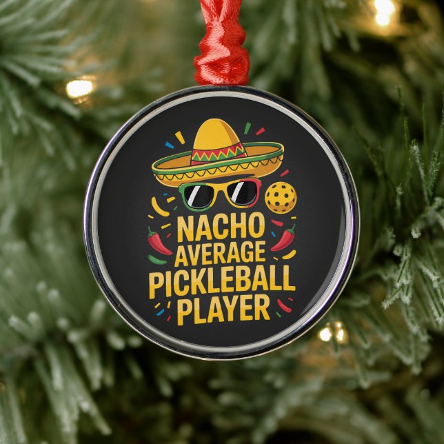 Ornamento De Metal Nacho Average Pickleball Player (Árvore)