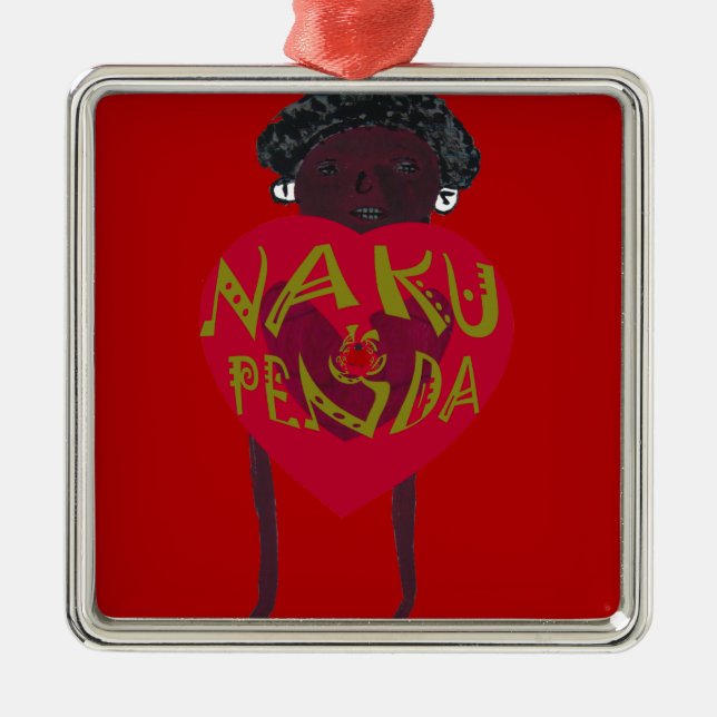 Ornamento De Metal Nakupenda Sana Art Impressão Swahili Design (Frente)