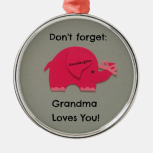 Ornamento De Metal Não esqueça: A avó ama-o! Neta