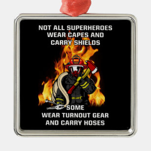 Ornamento De Metal Nem todos os super-heróis...bombeiros