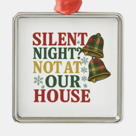 Ornamento De Metal Noite Silenciosa? Não em Nossa Casa