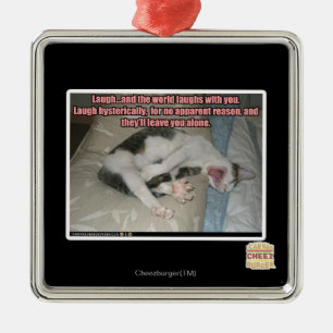 Ornamento De Metal O riso e o mundo riem com você