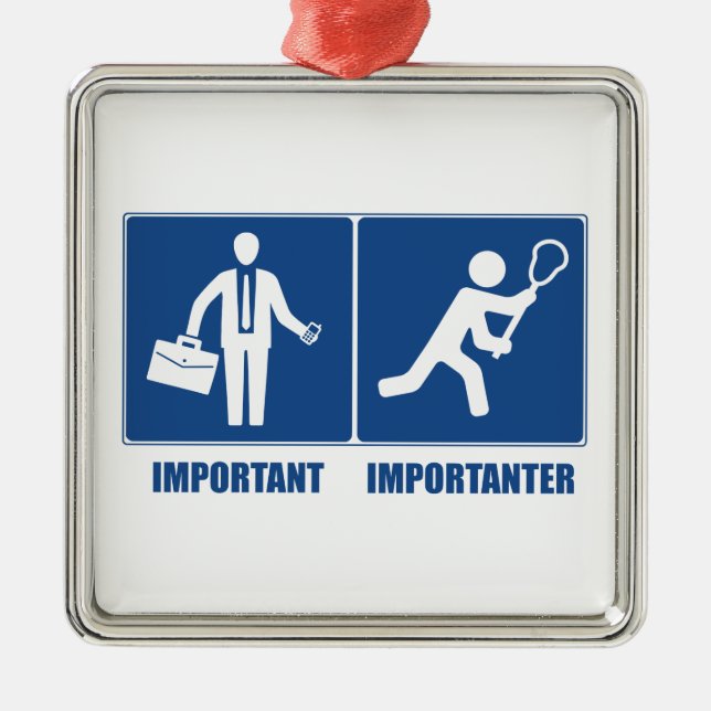 Ornamento De Metal O Trabalho É Importante, Lacrosse É Importante (Frente)