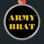 Ornamento De Metal Ornament Air Force Brat<br><div class="desc">Ornament Air Force Brat</div>