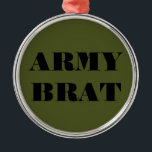 Ornamento De Metal Ornament Air Force Brat<br><div class="desc">Ornament Air Force Brat</div>