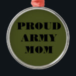 Ornamento De Metal Ornament Orud Army Mãe<br><div class="desc">Ornament Orud Army Mãe</div>