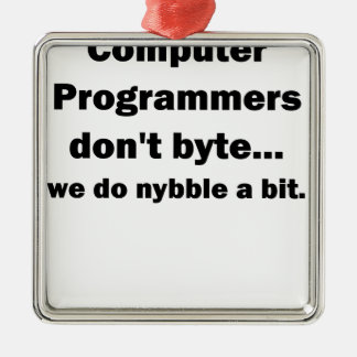 Ornamento De Metal Os programadores de computador não fazem byte.png