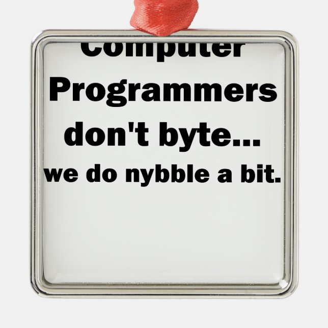 Ornamento De Metal Os programadores de computador não fazem byte.png (Frente)