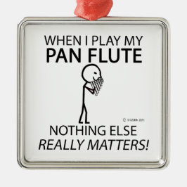 Ornamento De Metal Pan Flute Nada Mais Importa