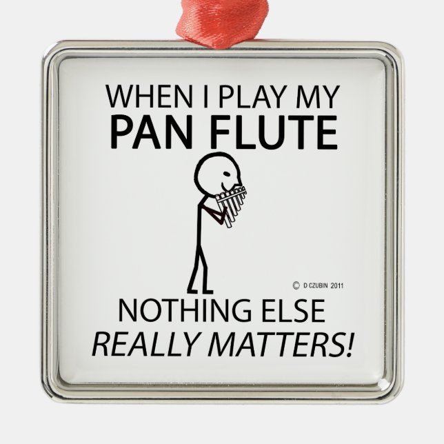 Ornamento De Metal Pan Flute Nada Mais Importa (Frente)