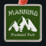 Ornamento De Metal Parque Provincial de Manning<br><div class="desc">O Parque Provincial de Manning é um ano de fuga e, além da sua bela paisagem de verão, conta com uma abundância de atividades de inverno.</div>