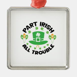 Ornamento De Metal Part Irish All Trouble