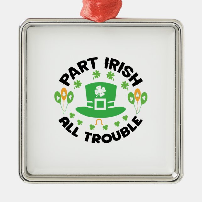 Ornamento De Metal Part Irish All Trouble (Frente)