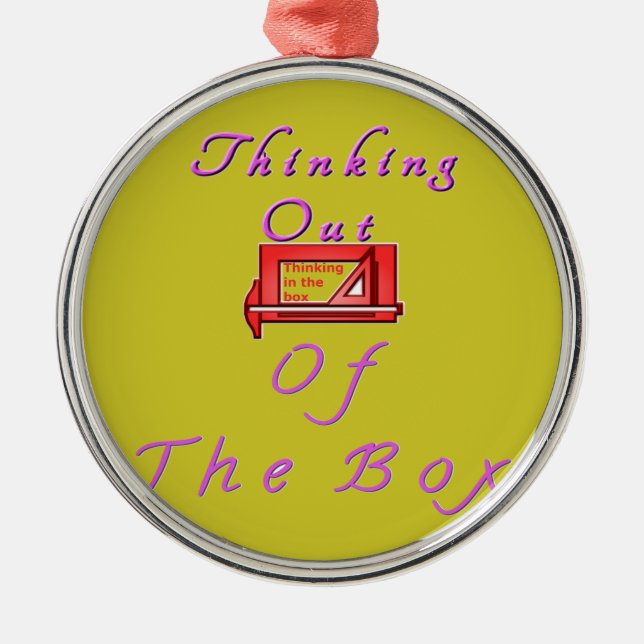 Ornamento De Metal Pensando fora da caixa. (Frente)