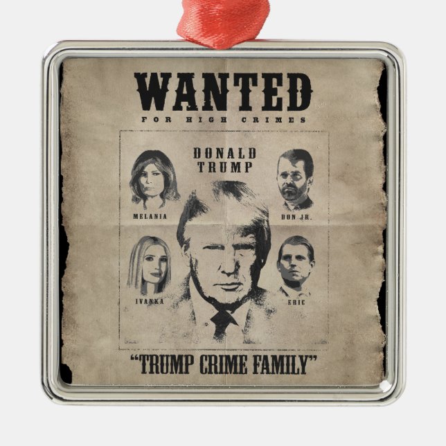 Ornamento De Metal Poster de Desejado: Família Trump Crime (Frente)