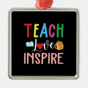 Ornamento De Metal Presente do professor   Teach Love Inspire
