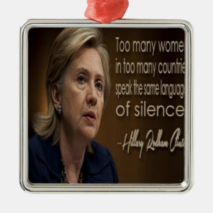 Ornamento De Metal Presentes e Camisetas Hillary Clinton Mulheres R A