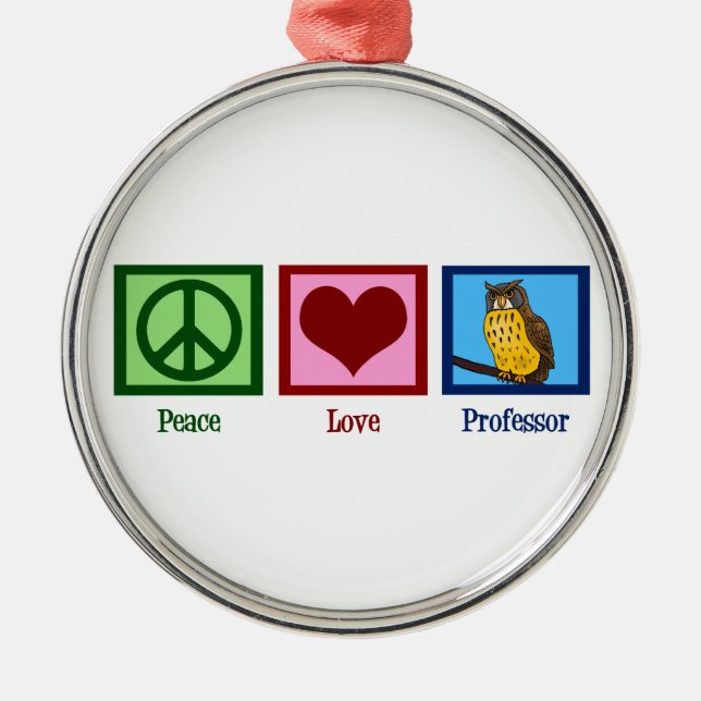 Ornamento De Metal Professor do amor da paz (Frente)