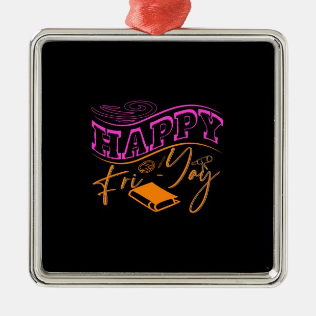 Ornamento De Metal Professor Happy Fri Yay (Frente)