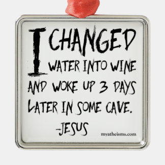 Ornamento De Metal Provérbios ateus irreverentes e divertidos