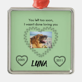 Ornamento De Metal Saíste Muito Em Breve - Pet Tribute Heart