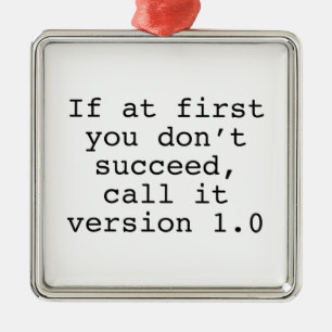 Ornamento De Metal Se, no início, você não tiver sucesso, chame de ve